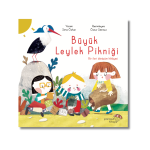 Büyük Leylek Pikniği: Bir İleri Dönüşüm Hikayesi